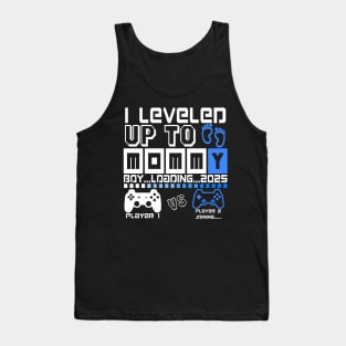 I Leveled Up To Mommy. Boy Loading 2025. Soon To Be Mom. Baby boy Tank Top